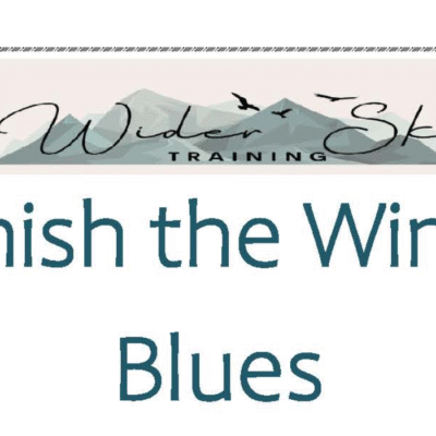 Banish the Winter Blues